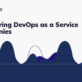 Comparing DevOps as a Service Companies