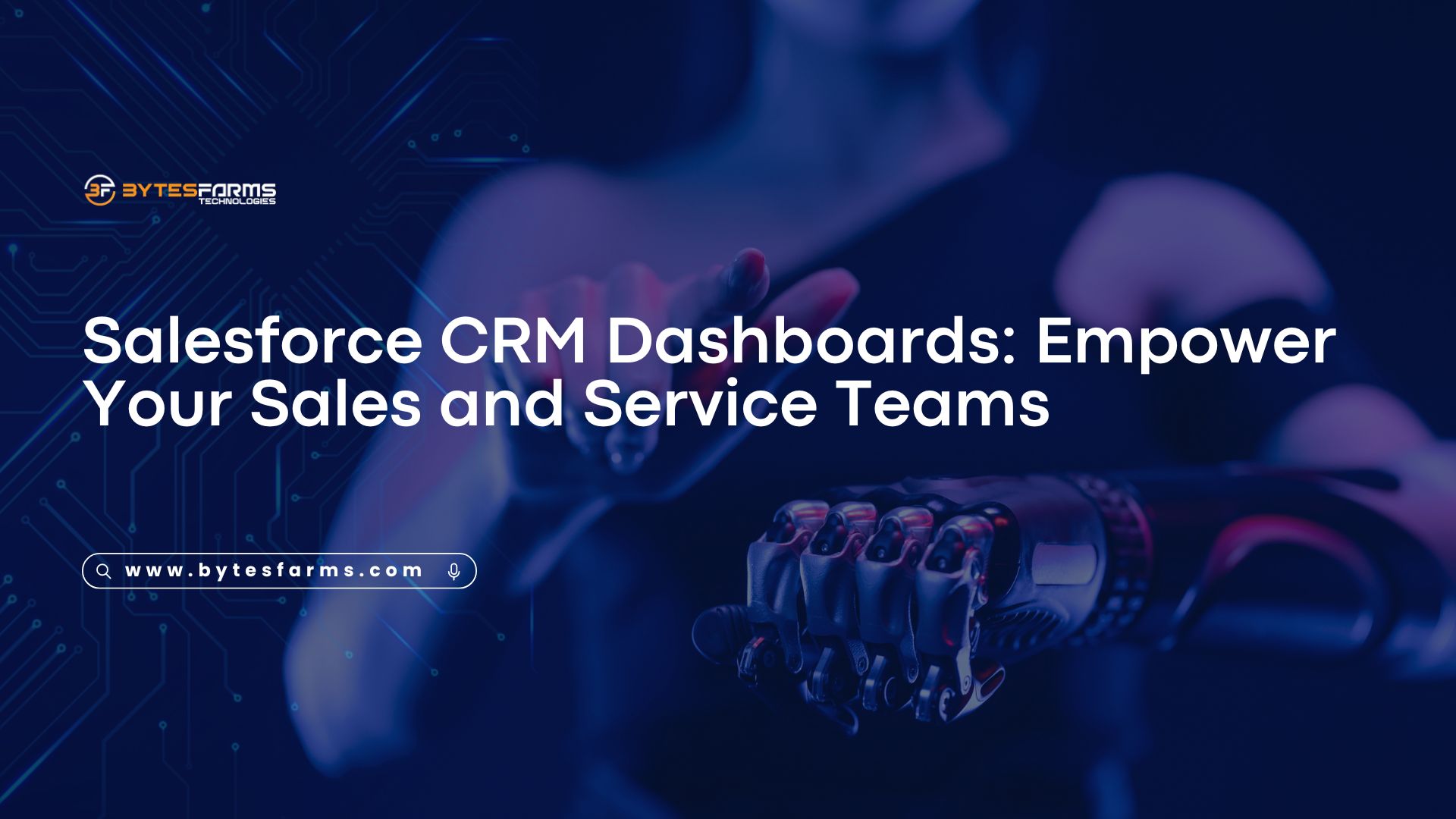 Salesforce CRM Dashboards: Empower Your Sales and Service Teams