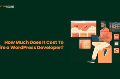 How Much Does It Cost To Hire a WordPress Developer?