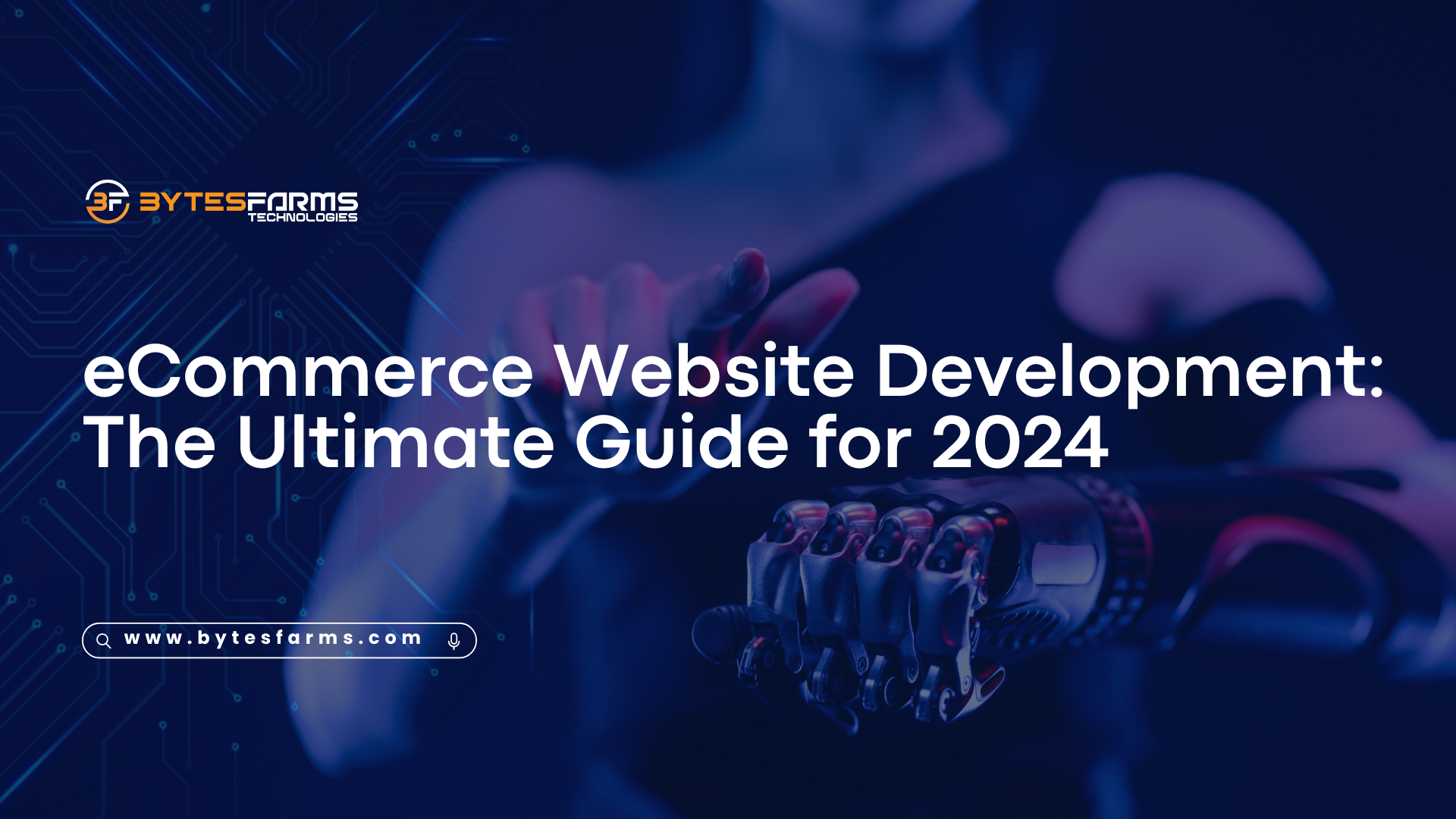 eCommerce Website Development: The Ultimate Guide for 2024